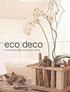 Eco Deco: Chic Ecological Design Using Recycled Materials
