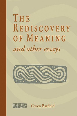 The Rediscovery of Meaning and Other Essays (Paperback)
