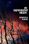 In Different Skies by Rebecca Wilby