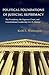 Political Foundations of Judicial Supremacy: The Presidency, the Supreme Court, and Constitutional Leadership in U.S. History (Princeton Studies in American Politics)