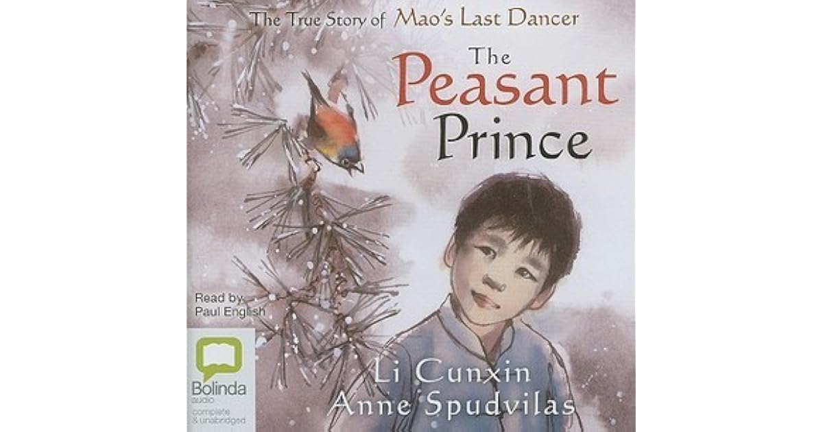 The Peasant Prince by Li Cunxin