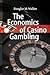 The Economics of Casino Gam...