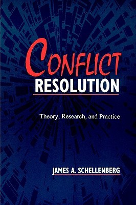 Conflict Resolution: Theory, Research, and Practice (Paperback)
