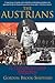 The Austrians: A Thousand-Y...