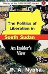 The Politics of Liberation in South Sudan