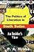 The Politics of Liberation in South Sudan by Peter Adwok Nyaba