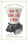 How to Cook Like ...