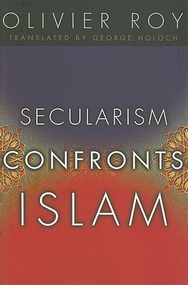 Secularism Confronts Islam (Hardcover)