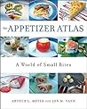 The Appetizer Atlas: A World of Small Bites
