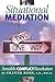 Situational Mediation: Sensible Conflict Resolution