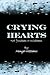 Crying Hearts by Monya Williams