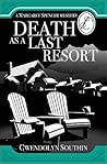 Death as a Last Resort by Gwendolyn Southin