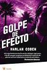 Golpe de efecto by Harlan Coben