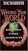 Winning Your World