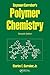 Seymour/Carraher's Polymer Chemistry