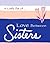 A Little Bit of... Love Between Sisters (A Little Bit of Series)