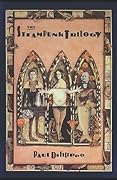 The Steampunk Trilogy