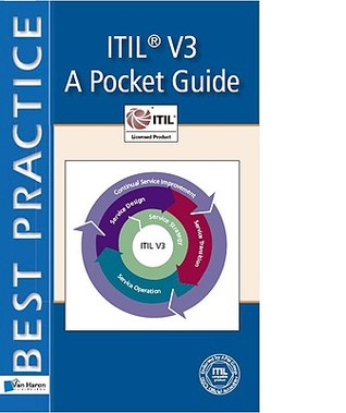 IT Service Management Based on ITILÂ® V3 - A Pocket Guide (English version) (ITSM Library)