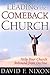 Leading the Comeback Church: Help Your Church Rebound from Decline