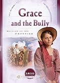 Grace and the Bully: Drought on the Frontier (1819)