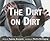 The Dirt on Dirt