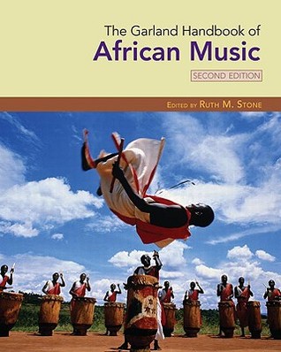 The Garland Handbook of African Music (Garland Handbooks of World Music)