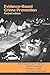 Evidence-Based Crime Prevention by Lawrence W. Sherman