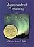 Transcendent Dreaming: Step...
