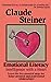 Emotional Literacy: Intelligence with a Heart