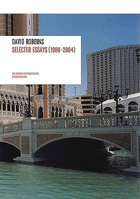 David Robbins: The Velvet Grind: Selected Essays, Interviews, Satires (1983-2005)