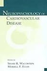 Neuropsychology of Cardiovascular Disease Neuropsychology of Cardiovascular Disease