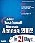 Sams Teach Yourself Microsoft Access 2002 in 21 Days