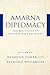 Amarna Diplomacy: The Begin...
