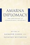 Amarna Diplomacy: The Beginnings of International Relations