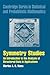 Symmetry Studies An Introduction to the Analysis of Structured Data in Applications
