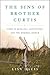 The Sins of Brother Curtis:...