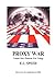 Proxy War: Volume One: Phantom War Trilogy