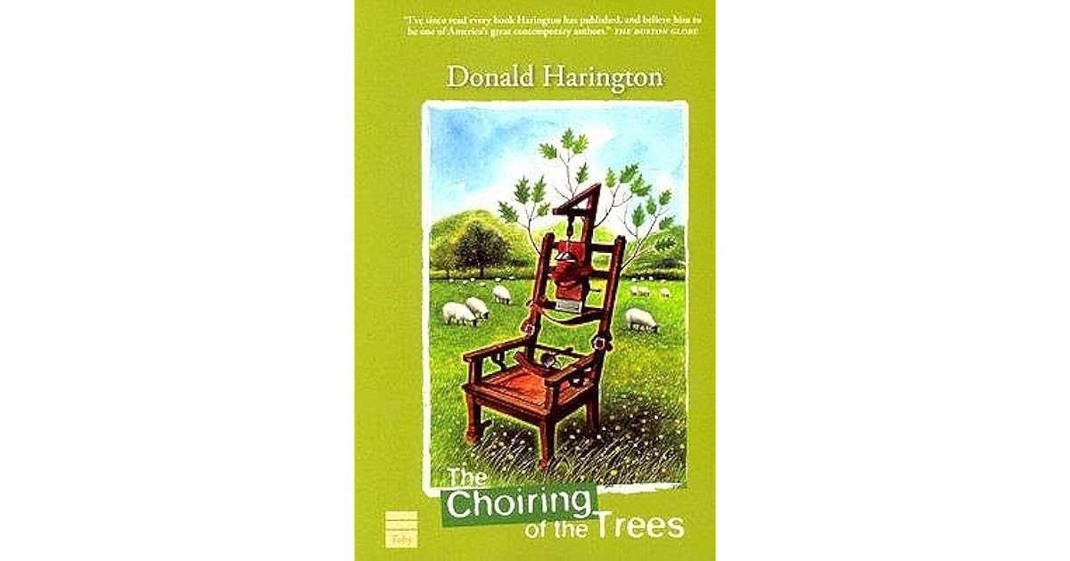 The Choiring Of The Trees By Donald Harington