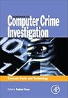Handbook of Computer Crime Investigation: Forensic Tools and Technology