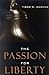 The Passion for Liberty