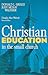 Christian Education in the Small Church by Donald L. Griggs