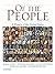 Of the People by James Oakes