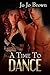A Time To Dance