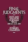 Final Judgments: Duty and Emotion in Roman Wills, 200 B.C.-A.D. 250