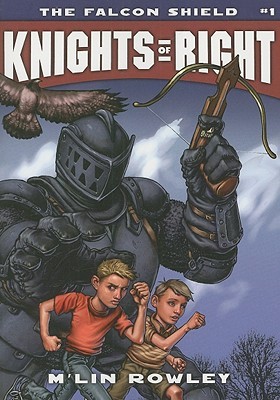 The Falcon Shield (Knights of Right, #1)
