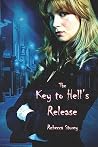 The Key To Hell's Release The Key To Hell's Release
