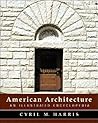 American Architecture: An Illustrated Encyclopedia