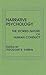 Narrative Psychology: The Storied Nature of Human Conduct
