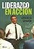 Liderazgo en accion (Spanish Edition)