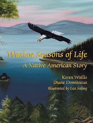 Washoe Seasons of Life: A Native American Story (Navaho and English Edition)